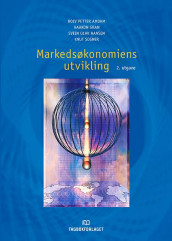 Markedsøkonomiens utvikling av Rolv Petter Amdam, Haakon Gran, Svein Olav Hansen og Knut Sogner (Heftet)