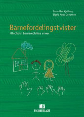 Barnefordelingstvister av Sigrid Redse Johansen og Gunn-Mari Kjølberg (Innbundet)