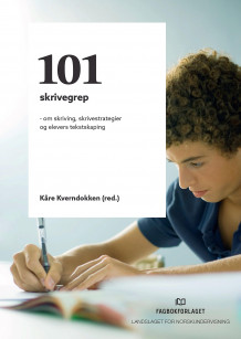 101 skrivegrep av Kåre Kverndokken (Heftet)