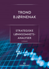 Strategiske lønnsomhetsanalyser av Trond Bjørnenak (Heftet)
