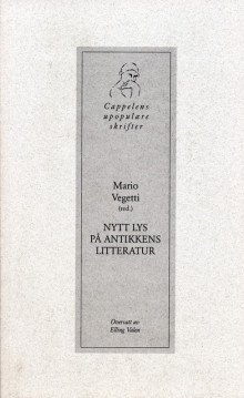 Nytt lys på antikkens litteratur av Mario Vegetti (Heftet)