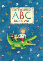 ABC boka mi av Kari Grossmann (Innbundet)