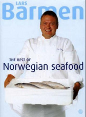 The best of Norwegian seafood av Lars Barmen (Innbundet)