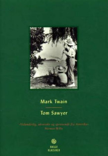 Tom Sawyer av Samuel Langhorne Clemens (Innbundet)