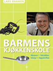 Barmens kjøkkenskole av Lars Barmen (Innbundet)