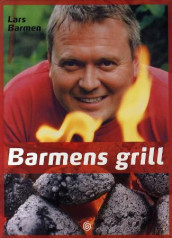 Barmens grill av Lars Barmen (Innbundet)