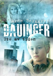 Ute av tiden av Arne Berggren (Heftet)
