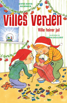 Ville feirer jul. av Anne Sofie Hammer (Innbundet)
