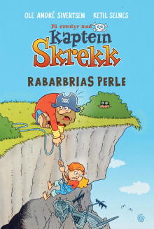 Rabarbrias perle av Ole André Sivertsen (Innbundet)