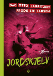 Jordskjelv av Frode Eie Larsen og Dag Otto Lauritzen (Ebok)