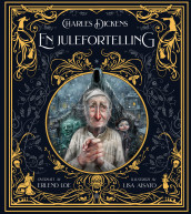 En julefortelling av Charles Dickens (Innbundet)