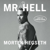 Mr. Hell av Morten Hegseth (Nedlastbar lydbok)