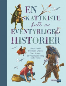 En skattkiste full av eventyrlige historier av Saviour Pirotta og Ronne Randall (Innbundet)