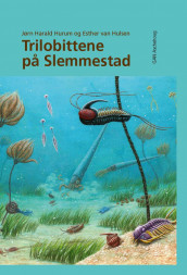 Trilobittene på Slemmestad av Jørn Harald Hurum (Heftet)