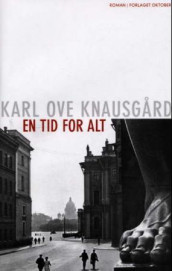 En tid for alt av Karl Ove Knausgård (Innbundet)