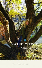 Samlede dikt av Marit Tusvik (Heftet)