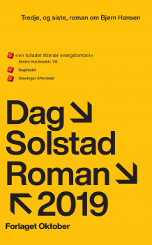 Tredje, og siste, roman om Bjørn Hansen av Dag Solstad (Heftet)
