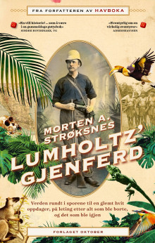Lumholtz' gjenferd av Morten A. Strøksnes (Heftet)