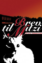 Brev til Mitzi av Elsie Johansson (Innbundet)