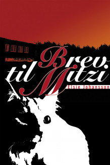 Brev til Mitzi av Elsie Johansson (Innbundet)