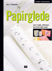 Papirglede av Gro T. Rykkelid (Innbundet)