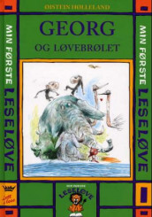 Georg og løvebrølet av Øistein Hølleland (Innbundet)