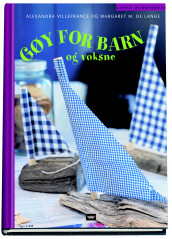 Gøy for barn og voksne av Alexandra Villefrance (Innbundet)