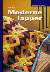 Moderne lapper av Bente Wiik (Innbundet)