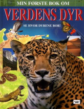 Min første bok om verdens dyr av Barbara Taylor (Innbundet)