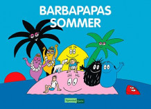 Barbapapas sommer av Annette Tison og Talus Taylor (Innbundet)