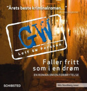 Faller fritt som i en drøm av Leif G.W. Persson (Lydbok-CD)