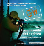 Den døende detektiven av Leif G.W. Persson (Lydbok-CD)