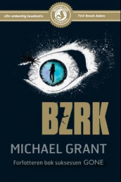 BZRK av Michael Grant (Ebok)