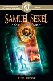 Samuel Sekel og flukten fra Paris av Tina Trovik (Ebok)