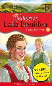 Søstre for livet av Laila Brenden (Ebok)