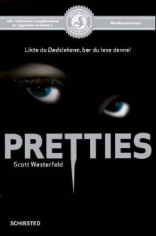 Pretties av Scott Westerfeld (Heftet)