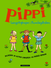 Pippi Langstrømpe i Humlegården av Astrid Lindgren (Innbundet)