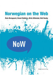 Norwegian on the web av Birte Hillestad, Olaf Husby, Hege K.S. Langfjæran, Sissel Robbins og Åsta Øvregaard (Heftet)