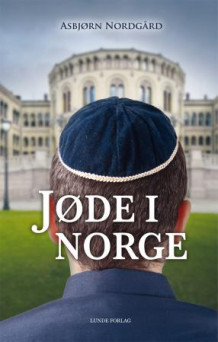 Jøde i Norge av Asbjørn Nordgård (Heftet)
