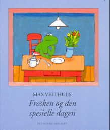 Frosken og den spesielle dagen av Max Velthuijs (Innbundet)