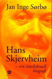 Hans Skjervheim av Jan Inge Sørbø (Innbundet)