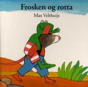 Frosken og rotta av Max Velthuijs (Innbundet)