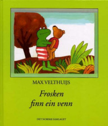 Frosken finn ein venn av Max Velthuijs (Innbundet)