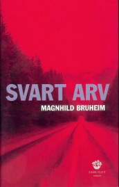 Svart arv av Magnhild Bruheim (Heftet)