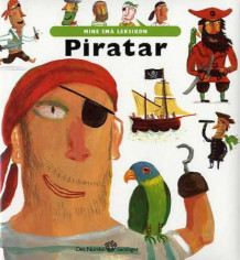 Piratar av Francoise Vibert-Guigue (Innbundet)