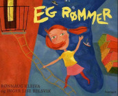 Eg rømmer av Rønnaug Kleiva (Innbundet)