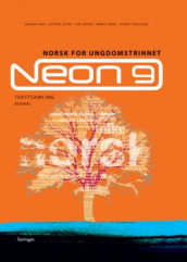 Neon 9 av Jorunn Aske, Øystein Jetne, Siw Larsen, Marit Løkke og Kjersti Rossland (Innbundet)