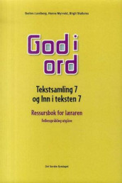 God i ord 7 av Barbro Lundberg, Hanne Myrvold og Birgit Stallemo (Spiral)