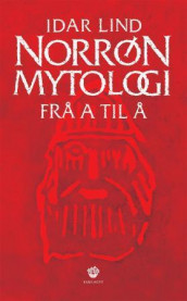 Norrøn mytologi av Idar Lind (Heftet)