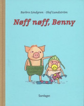 Nøff nøff, Benny av Barbro Lindgren (Innbundet)